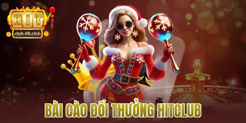 bài cào đổi thưởng Hitclub