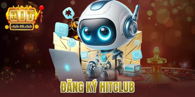 đăng ký hitclub