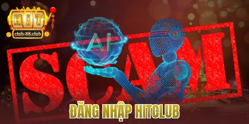 đăng nhập Hitclub